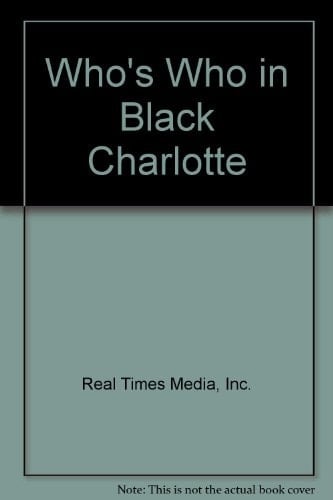 Who's Who in Black Charlotte The Second Edition