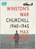 Winston's War: Churchill, 1940-1945