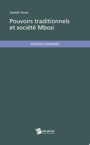 Pouvoirs traditionnels et société Mbosi