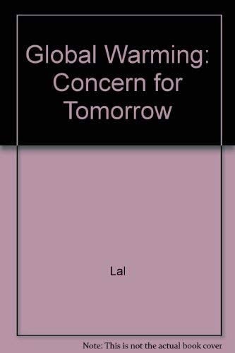 Global warming: Concern for tomorrow