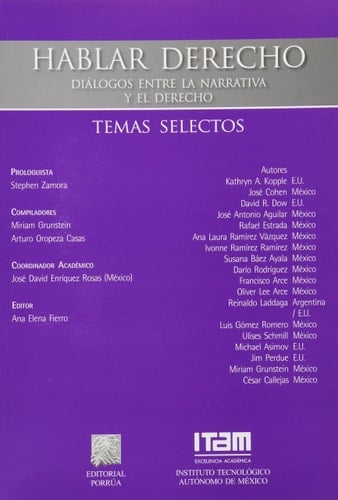Hablar derecho Diálogos entre la narrativa y el derecho. Temas selectos