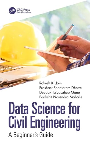 Data Science for Civil Engineering A Beginner's Guide