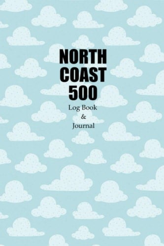 North Coast 500 Log Book & Journal: Travel Notebook to Record Your NC500 Trip in Scotland | Great as a Gift for a Hiking Mad Friend | Camper Van