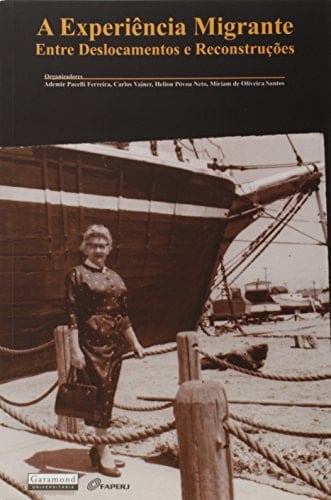 A expêriencia migrante entre deslocamentos e reconstruções
