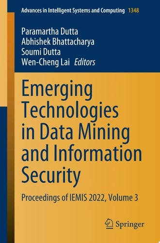 Emerging Technologies in Data Mining and Information Security