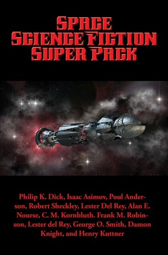 Space Science Fiction Super Pack: With linked Table of Contents (Positronic Super Pack Series Book 17)