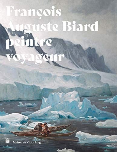 François-Auguste Biard, peintre voyageur