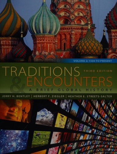 Traditions & Encounters: A Brief Global History Volume 2