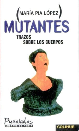 Mutantes trazos sobre los cuerpos