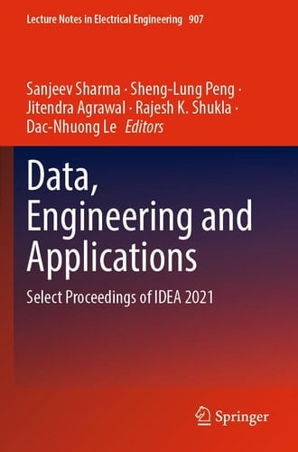 Data, Engineering and Applications Select Proceedings of IDEA 2021
