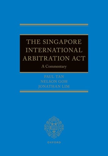 The Singapore International Arbitration Act