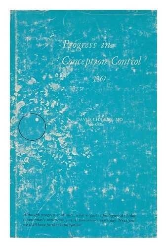 Progress in Conception Control 1967