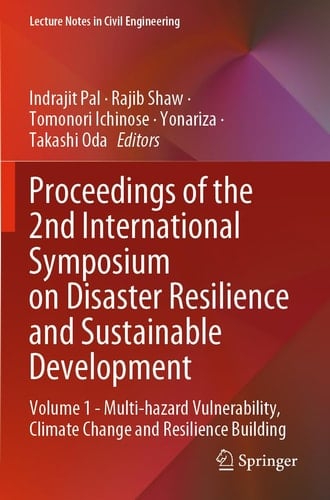 Proceedings of the 2nd International Symposium on Disaster Resilience and Sustainable Development Volume 1 - Multi-hazard Vulnerability, Climate Change and Resilience Building