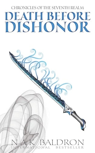 Death Before Dishonor (Chronicles of the Seventh Realm)
