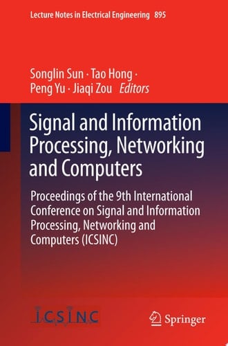 Signal and Information Processing, Networking and Computers