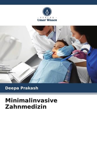 Minimalinvasive Zahnmedizin (German Edition)