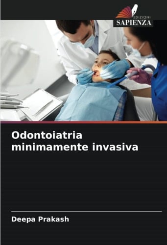 Odontoiatria minimamente invasiva (Italian Edition)
