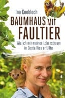 Baumhaus mit Faultier Wie ich mir meinen Lebenstraum in Costa Rica erfüllte