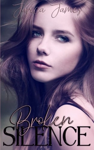 Broken Silence: A Young Adult RH Coming Of Age Romance (Shattered Dreams Duet)
