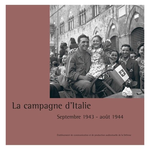 La campagne d'Italie septembre 1943-août 1944