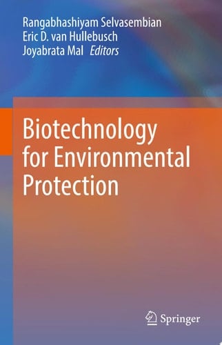 Biotechnology for Environmental Protection