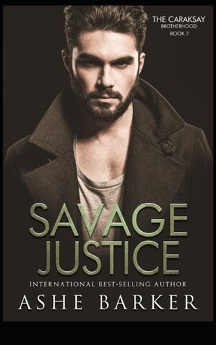 Savage Justice The Caraksay Brotherhood, Book 7