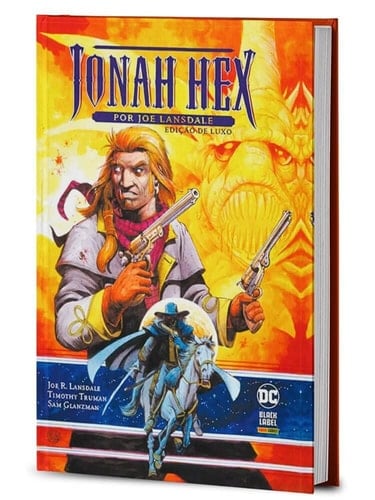 Jonah hex por Joe Lansdale edicao de luxo panini 1 edico 2023 novo Ed. 2023