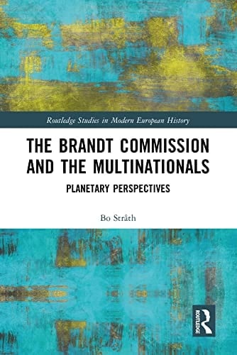 The Brandt Commission and the Multinationals Planetary Perspectives
