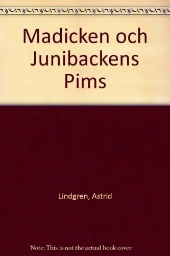 Madicken och Junibackens Pims
