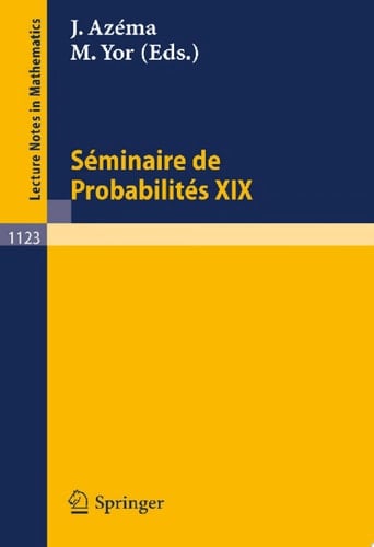 Seminaire de Probabilites XIX 1983/84 Proceedings