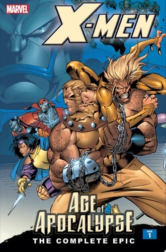 X-Men The Complete Age of Apocalypse Epic Book 1