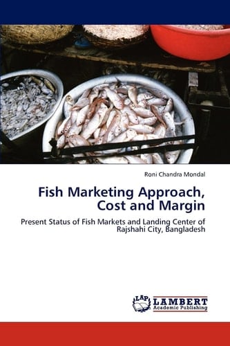 Fish Marketing Approach, Cost and Margin