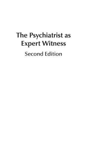 The Psychiatrist as Expert Witness