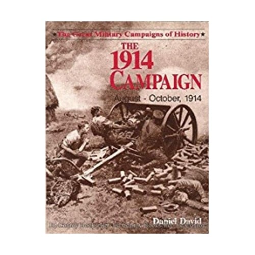 The 1914 Campaign, August-October 1914