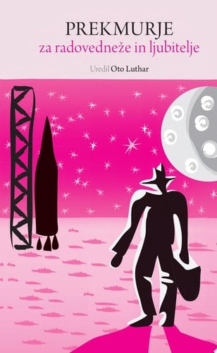 Prekmurje. Za radovedneže in ljubitelje