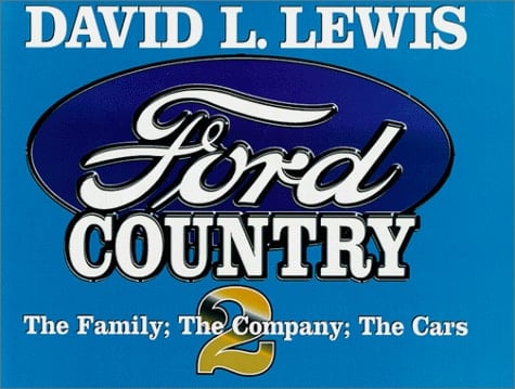 Ford Country II: The Family; The Company; The Cars