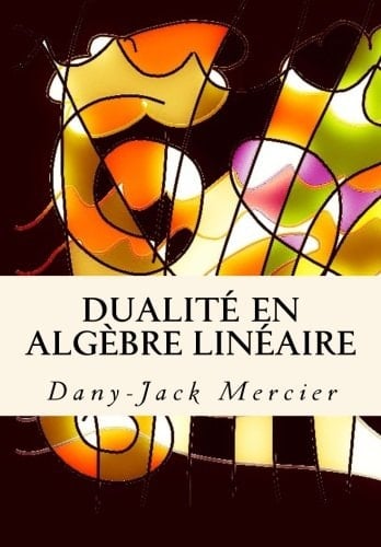 Dualité en algèbre linéaire