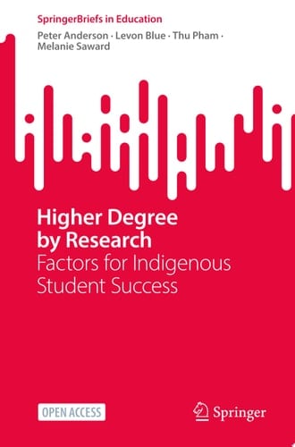 Higher Degree by Research Factors for Indigenous Student Success