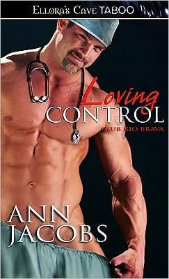 Loving Control (club Rio Brava, Book One)