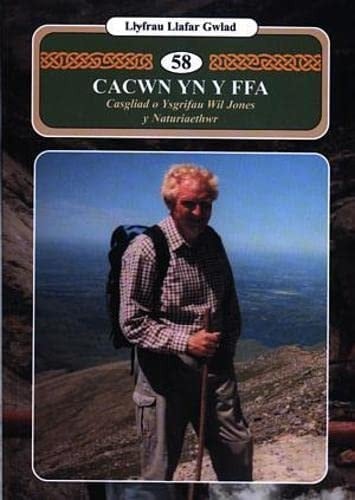 Cacwn yn y ffa casgliad o ysgrifau Wil Jones y naturiaethwr