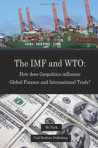 The IMF and WTO How Does Geopolitics Influence Global Finance and International Trade?