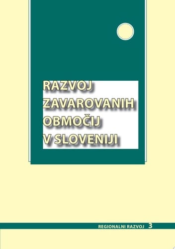 Razvoj zavarovanih obmoèij v Sloveniji