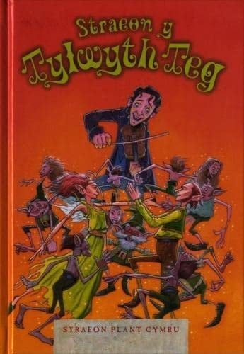 Straeon y tylwyth teg