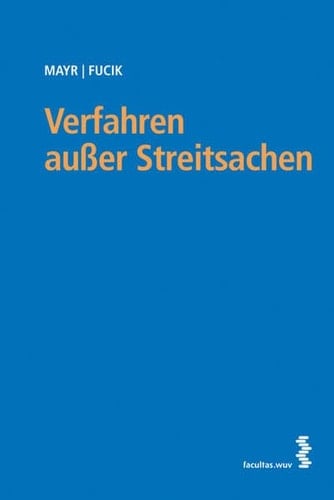 Das Verfahren außer Streitsachen