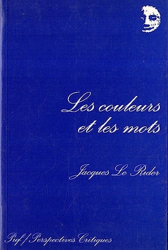 Les couleurs et les mots (Perspectives critiques) (French Edition)