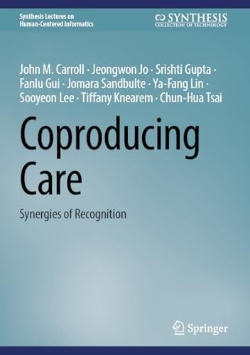 Coproducing Care Synergies of Recognition