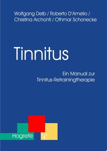 Tinnitus Ein Manual zur Tinnitus-Retrainingtherapie