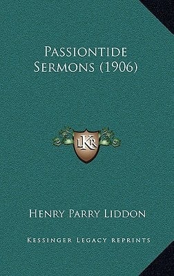 Passiontide Sermons (1906)
