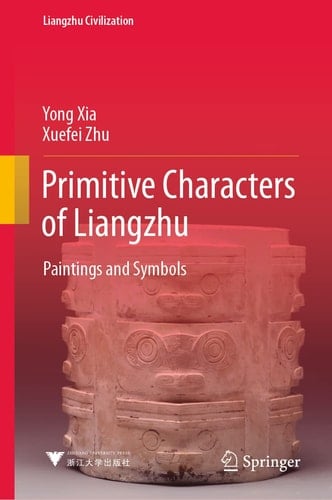 Primitive Characters of Liangzhu Paintings and Symbols