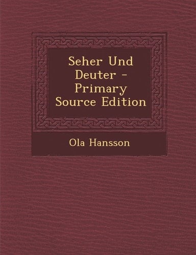 Seher und Deuter - Primary Source Edition